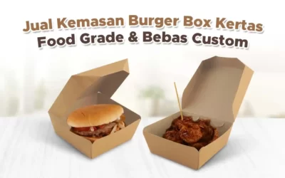 Jual Kemasan Burger Box Kertas, Bisa Custom Desain!
