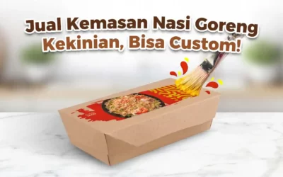 Jual Kemasan Nasi Goreng Kekinian, Bisa Custom!