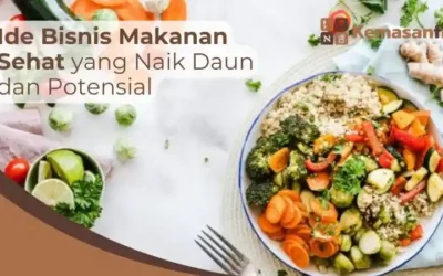 13 Ide Bisnis Makanan Sehat yang Naik Daun dan Potensial