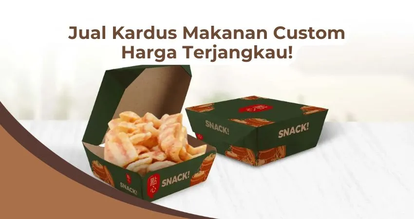 Jual Kardus Makanan Custom Harga Terjangkau!