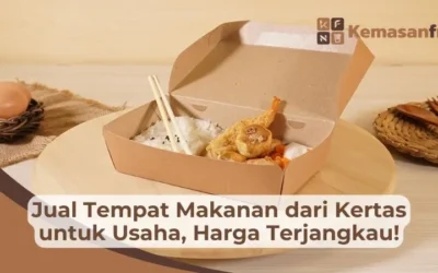 Jual Tempat Makanan dari Kertas untuk Usaha, Harga Terjangkau!