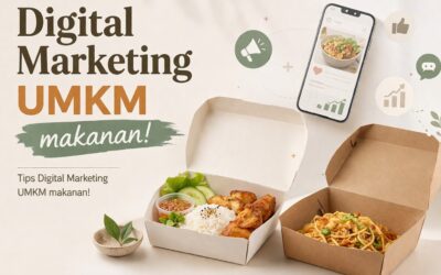 Tips Digital Marketing UMKM Makanan!